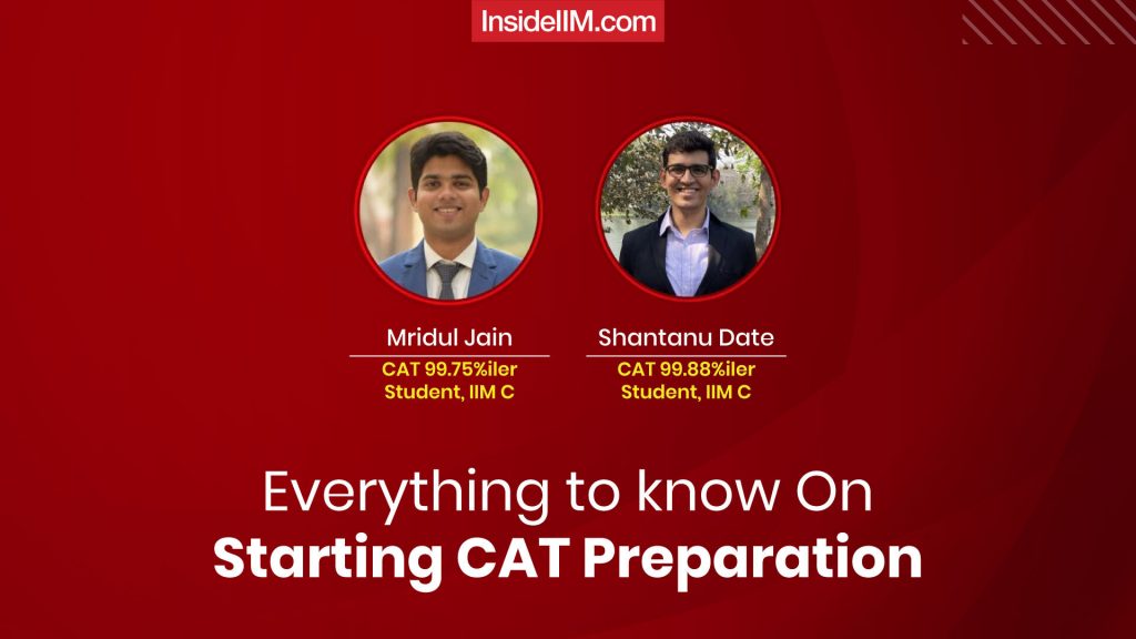 10 Key Questions About CAT Answered By CAT 99.7+ Percentilers From IIM Calcutta