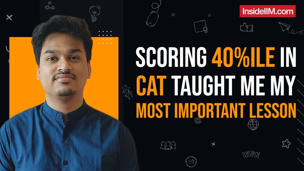 Most Important Lesson I Learnt From Scoring 40%ile In CAT 2020 | Tips For CAT Exam Retakers