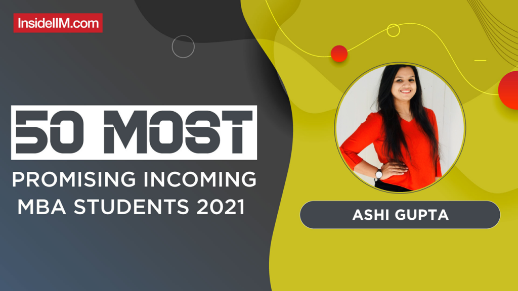 Ashi Gupta, XLRI Jamshedpur - India's Most Promising Incoming MBA Students 2021