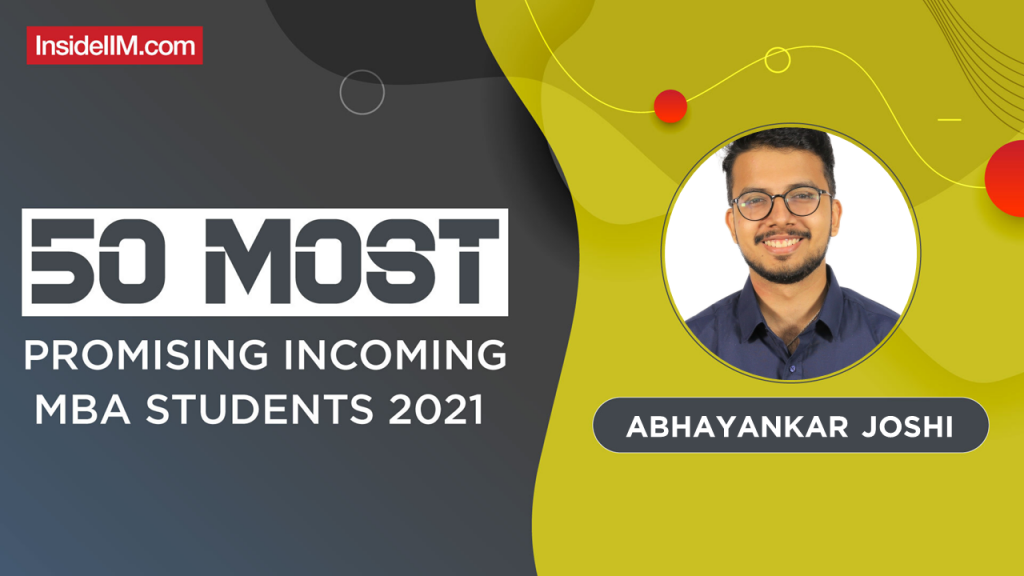 Abhayankar Joshi, XLRI Jamshedpur - India's Most Promising Incoming MBA Students 2021