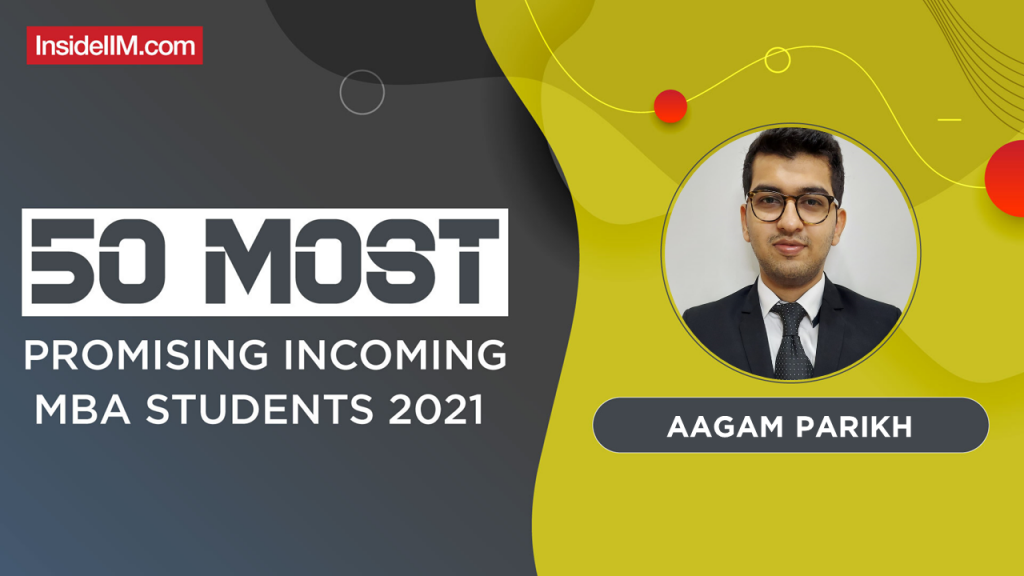 Aagam Parikh, IIM Shillong - India's Most Promising Incoming MBA Students 2021