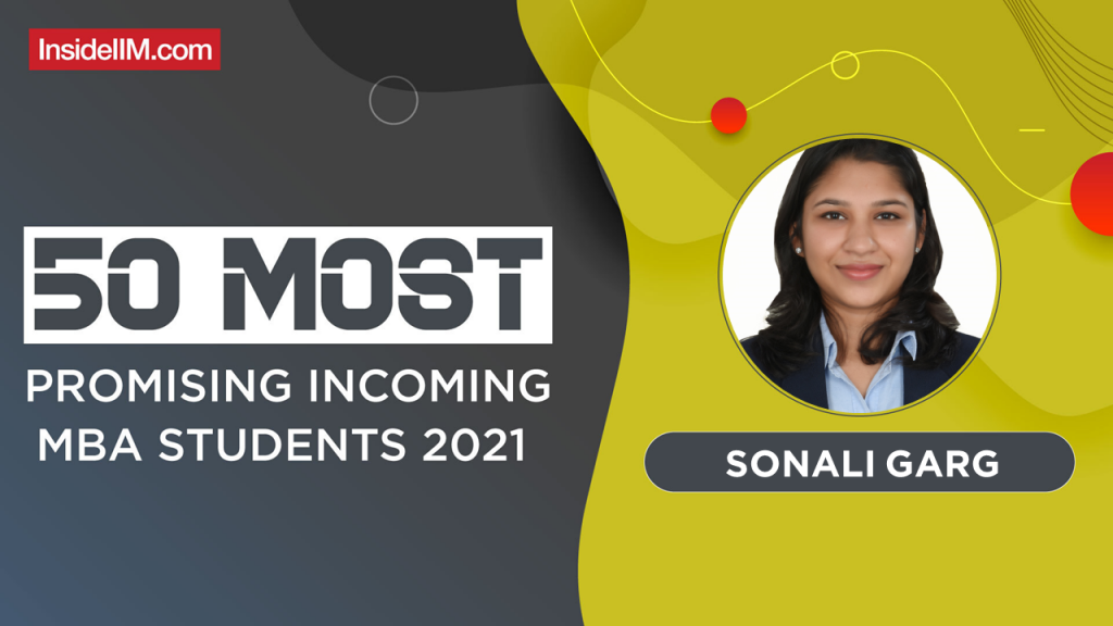 Sonali Garg, IIM Kozhikode - India's Most Promising Incoming MBA Students 2021