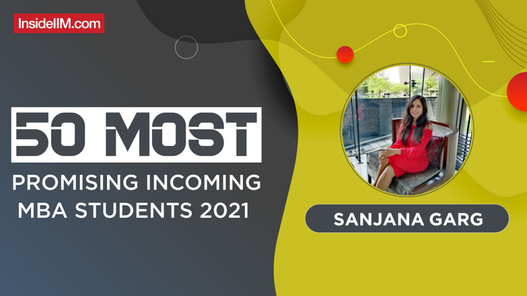 Sanjana Garg, IIM Indore - India's Most Promising Incoming MBA Students 2021