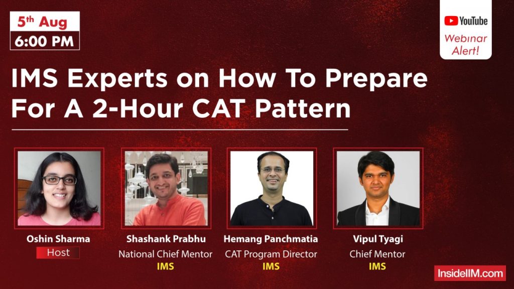 IMS Experts On How To Prepare For A 2-Hour CAT Exam Pattern
