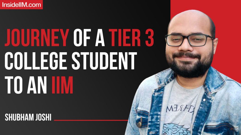 From Scoring 0 In LRDI, 3 Days Prior To CAT, To Getting Into An IIM, Ft. Shubham