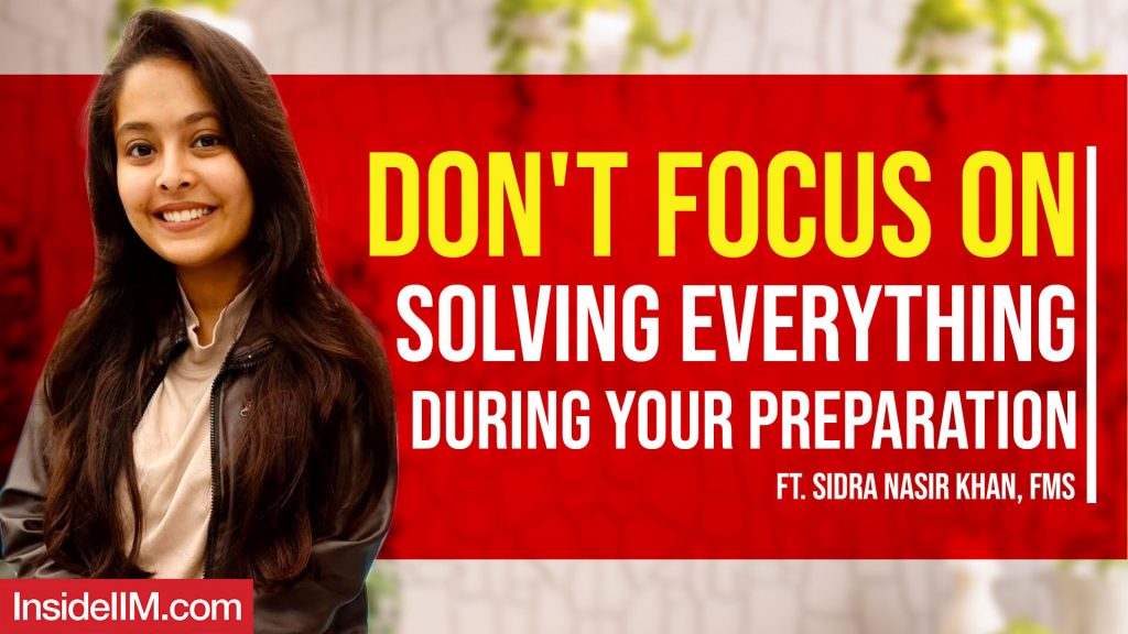 How I Achieved 99.29%ile In CAT 2020 Despite Weak VARC Ft. Sidra Nasir Khan, FMS