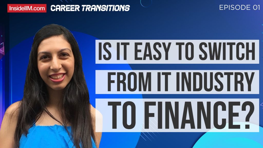 IT To Finance Career Switch: What To Consider, Job Prospects, Skills, Courses, Salary & More