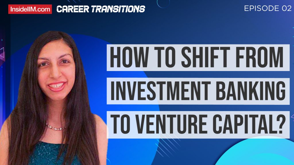IB To VC Career Switch: What To Consider, Future Prospects, Skills, Salary & More