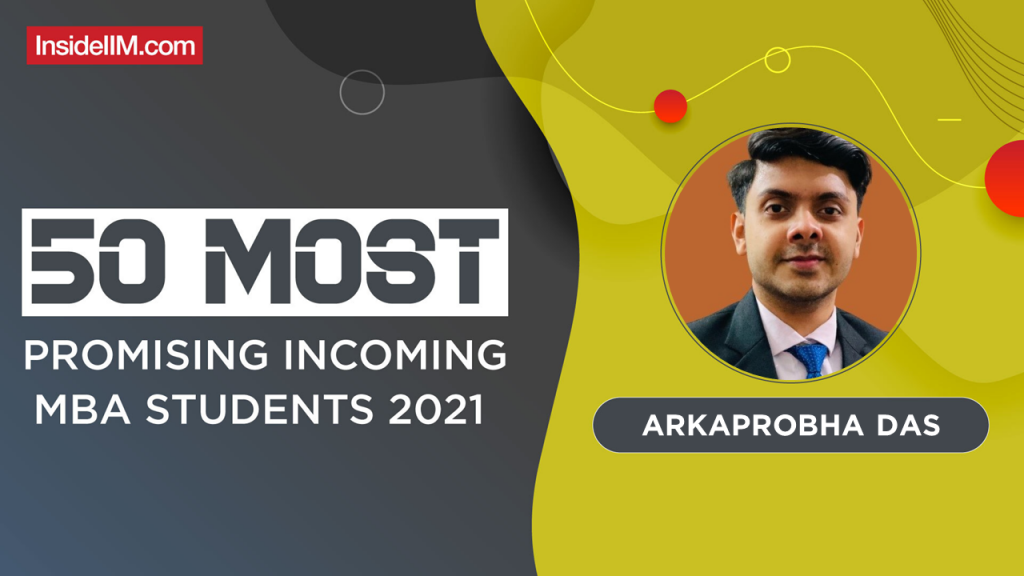 Arkaprobha Das, FMS Delhi - India's Most Promising Incoming MBA Students 2021