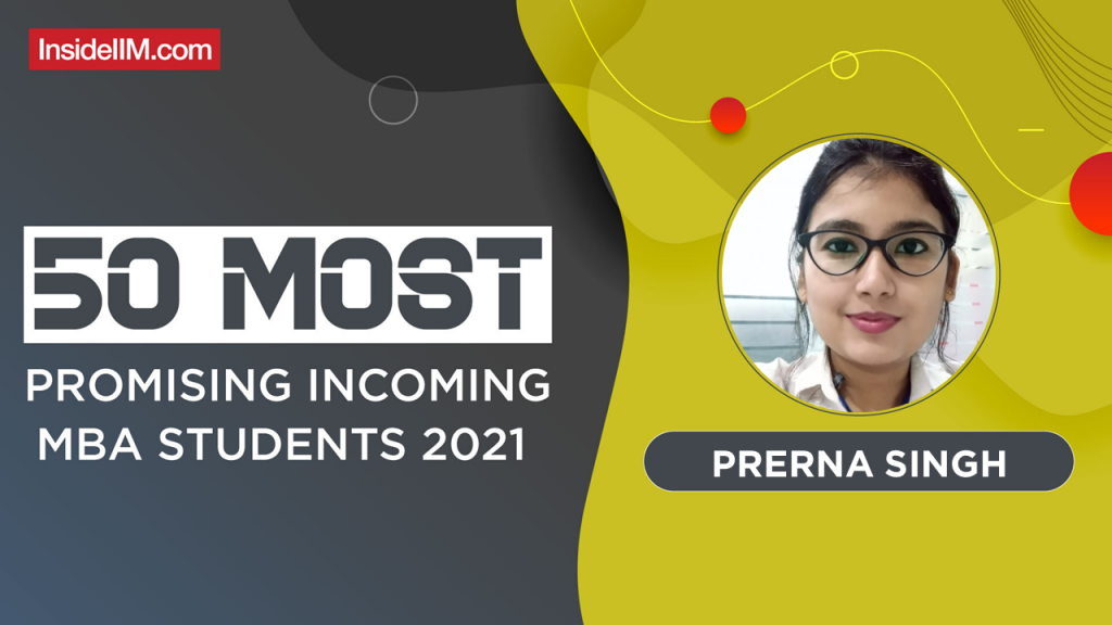 Prerna Singh, IIM Calcutta - India's Most Promising Incoming MBA Students 2021