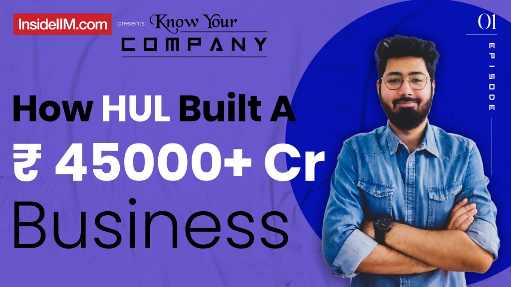 HUL: Competition, Growth, Jobs, Brands, Selection Process, Careers & More | Know Your Company