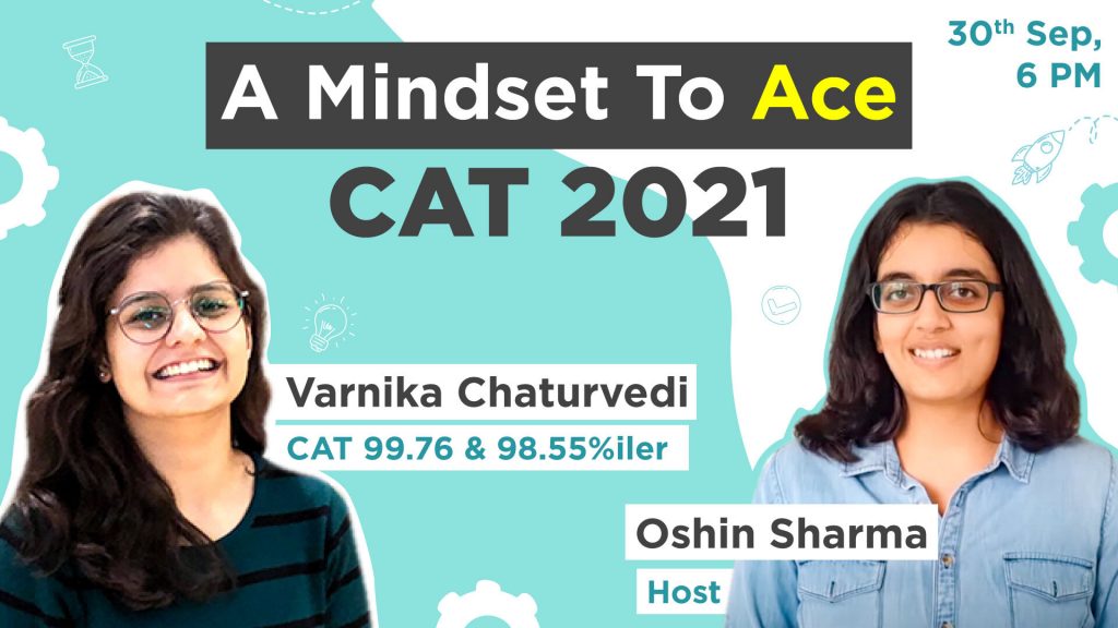 CAT 99+ Percentiler Shares Her Mindset During Her CAT Preparation