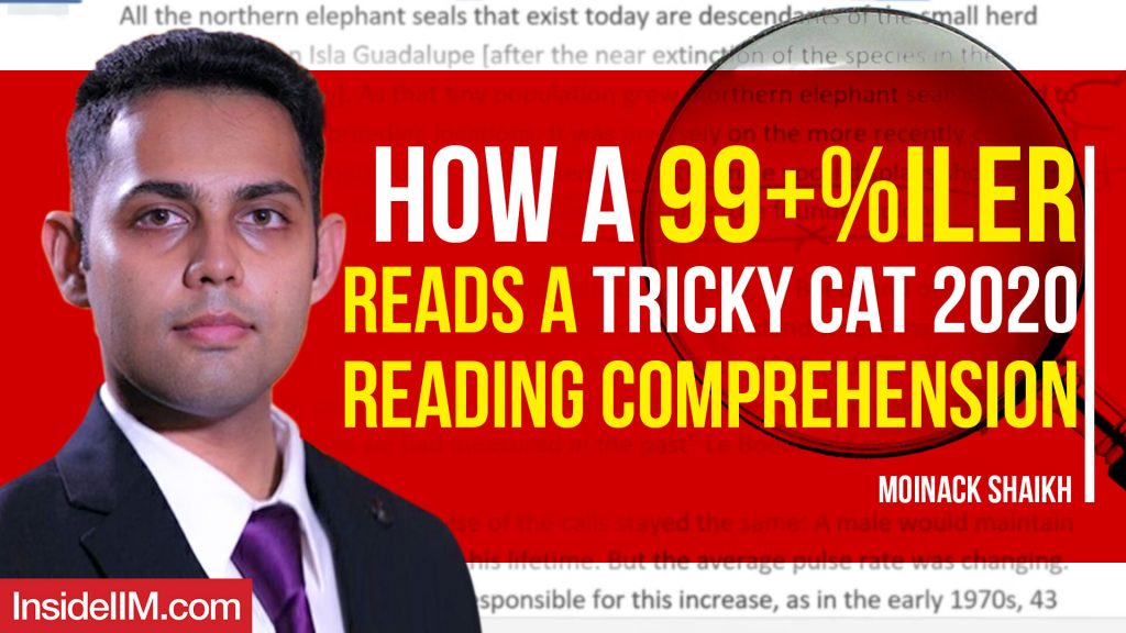 How A 99+%iler Reads A Tricky CAT 2020 Reading Comprehension