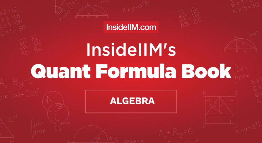 Algebra Formula Book For CAT, XAT, IIFT And More
