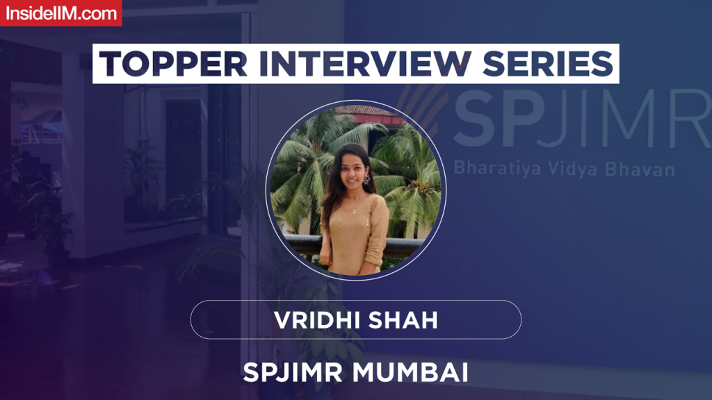 CAT 2021 Prep Strategy By Vridhi Shah, SPJIMR Mumbai '23