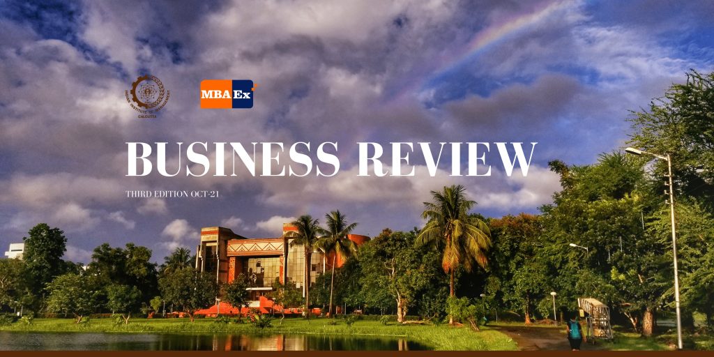 IIM Calcutta MBAEx Co'22 Presents The Third Edition Of Their Flagship Magazine 'MBAEx BUSINESS REVIEW'