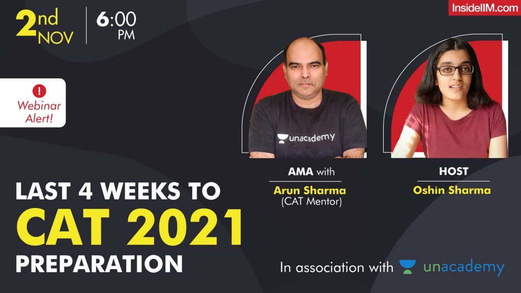 Last 4 Weeks To CAT 2021 Preparation - AMA With Arun Sharma (CAT Mentor)