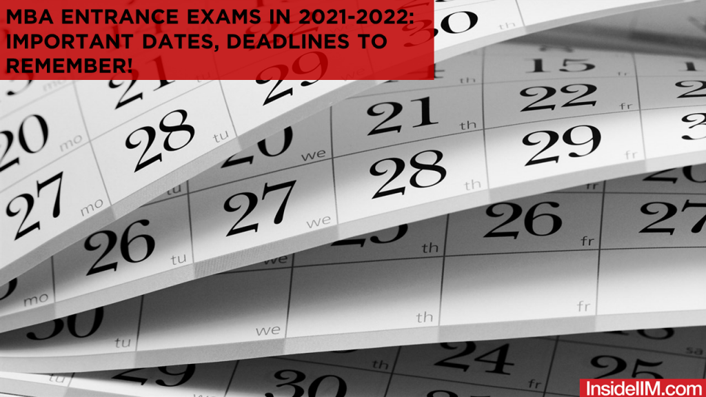 MBA Entrance Exams In 2021-2022: Important Dates, Deadlines To Remember
