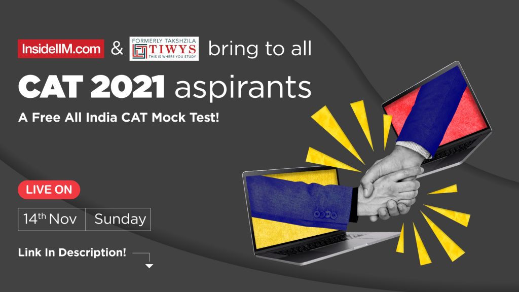 Take The All India Open CAT 2021 Mock Test - In Association With TIWYS (Formerly Takshzila)