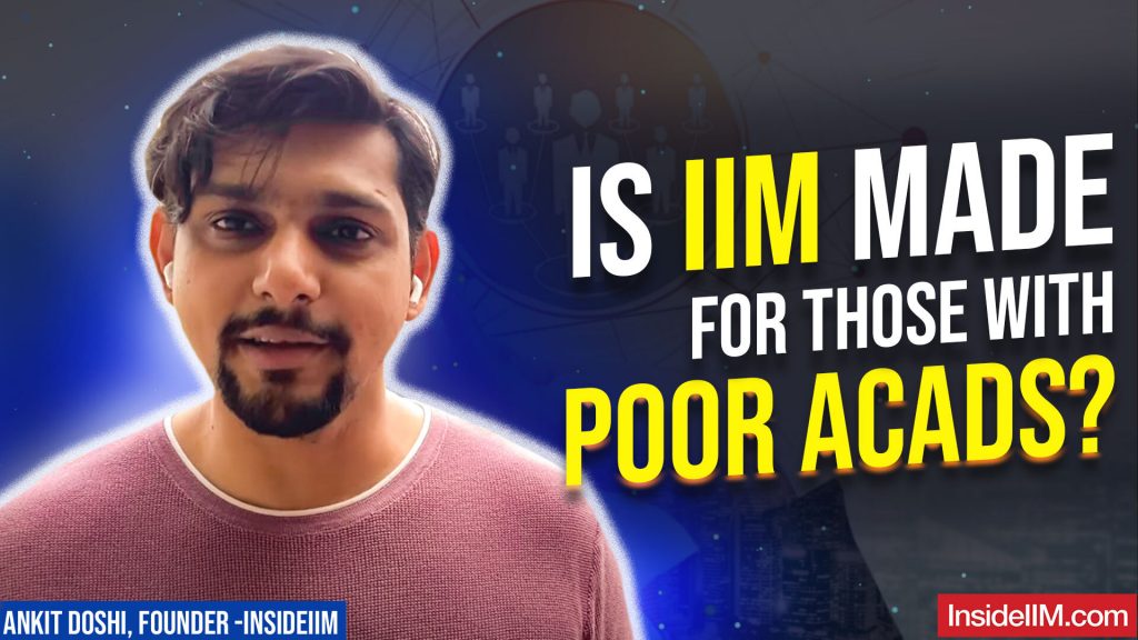 Will An Average Academic Profile Ruin My Career? | Ankit Doshi - Founder Of InsideIIM