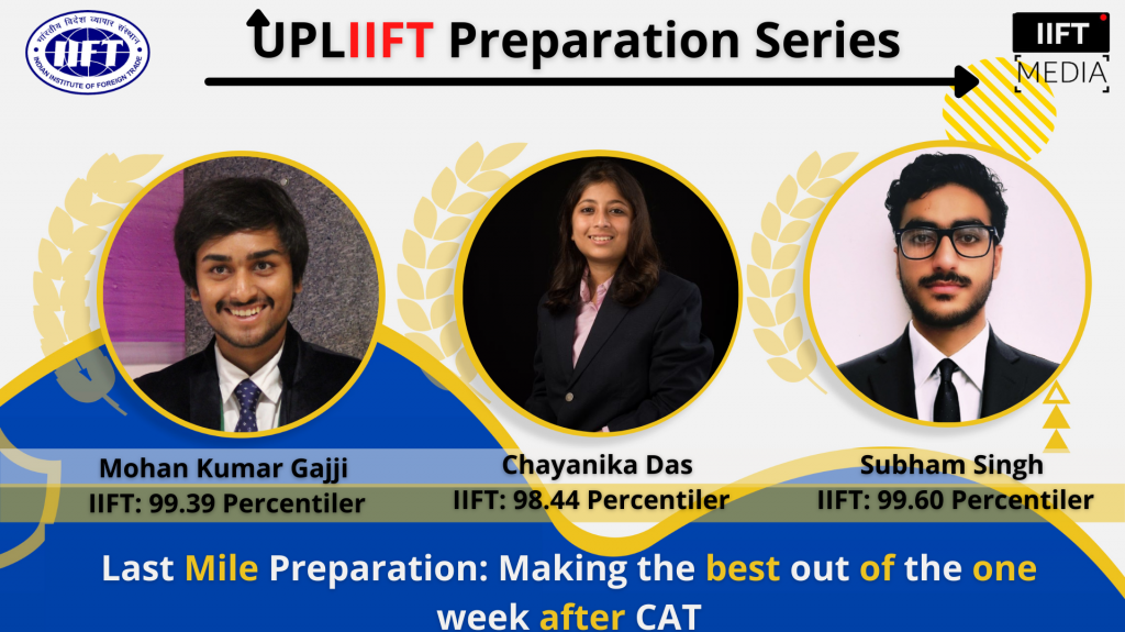 IIFT Preparation: Making The Best Out Of The One Week After CAT - UPL'IIFT' Series