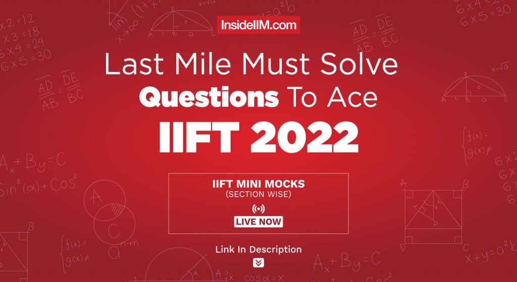 Must-Solve Free IIFT Mock Tests - Ace IIFT 2022!