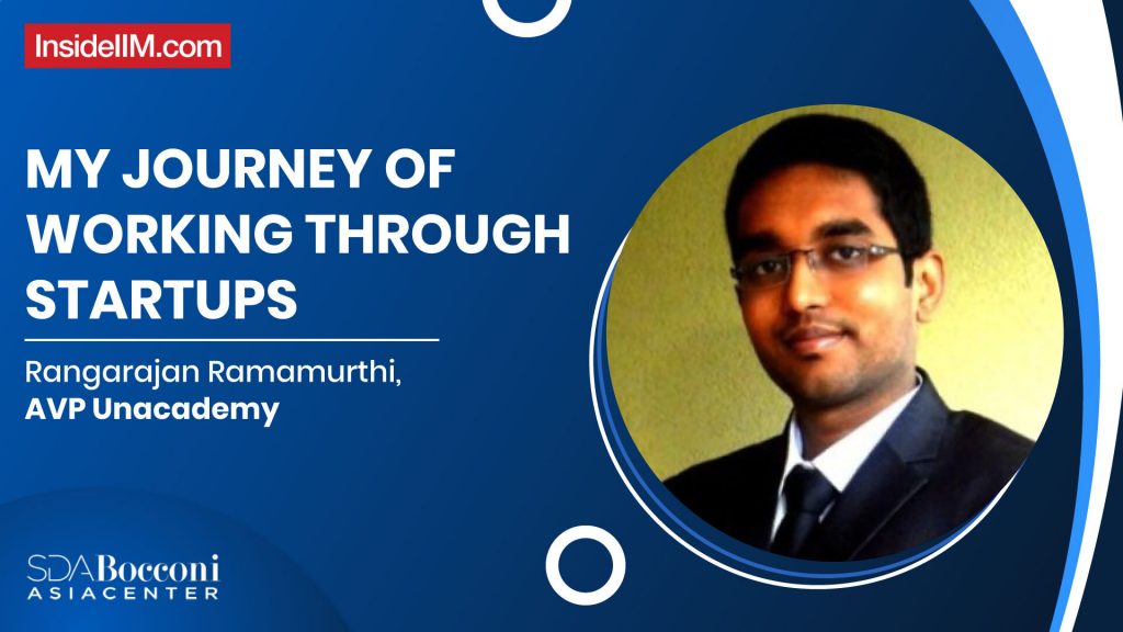 My Journey Of Working Through Startups Ft. Rangarajan Ramamurthi, AVP Unacademy