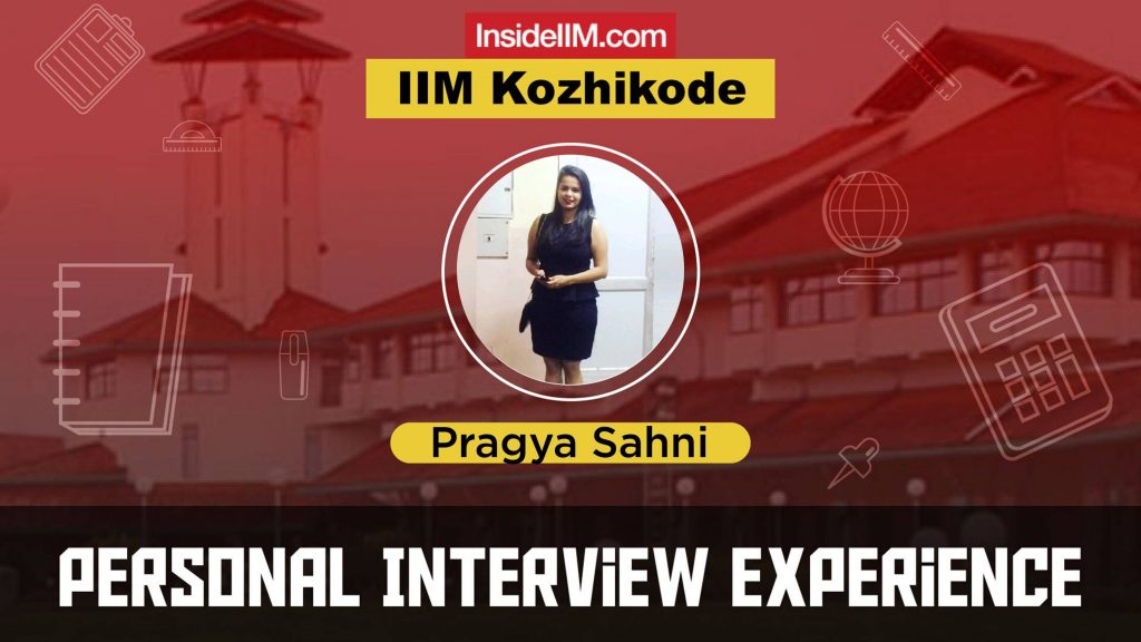 IIM Kozhikode Interview Experience - 2021, Pragya Sahni