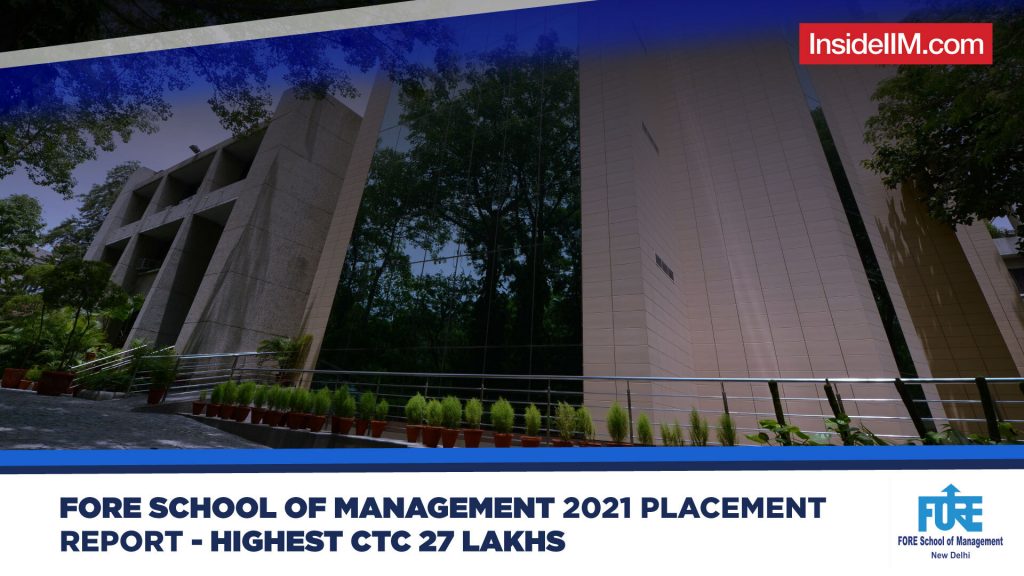 FORE School of Management 2021 Placement Report - Highest CTC 27 Lakhs