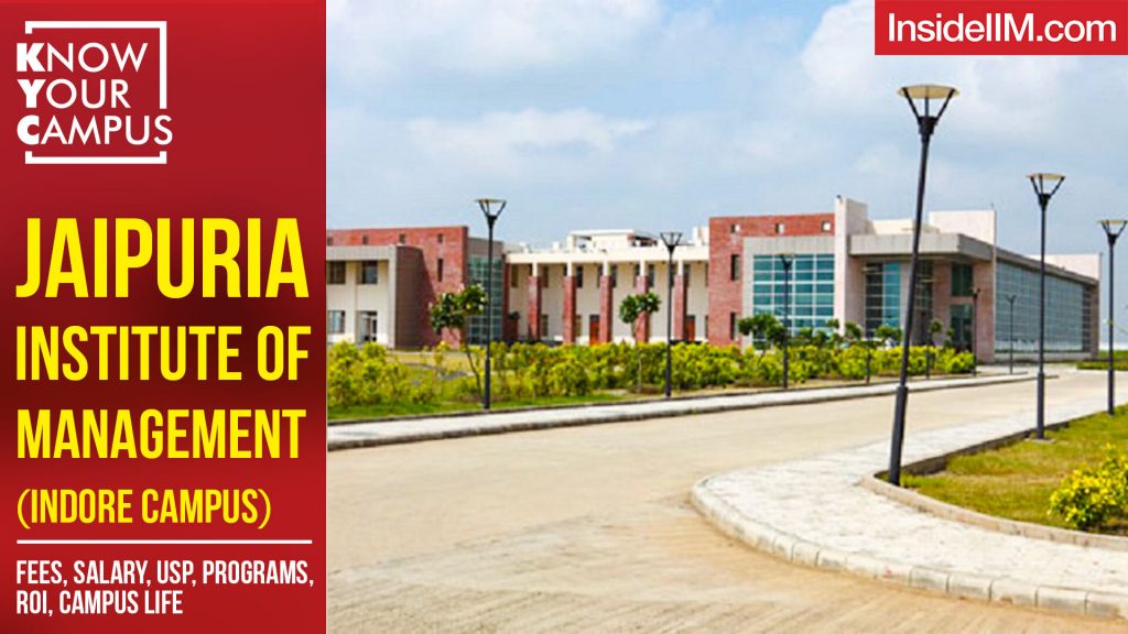 Jaipuria Institute Of Management (Indore Campus): Fees, Salary, USP, Programs, Campus Life | KYC