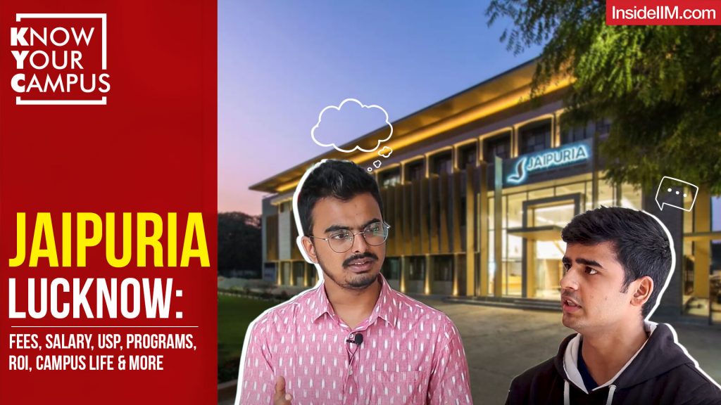 Jaipuria Lucknow Campus: Fees, Salary, USP, Programs, RoI, Campus Life & More | KYC
