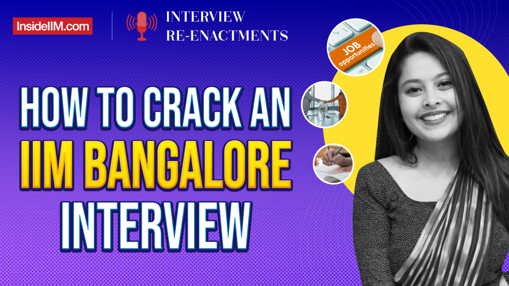 IIM Bangalore Actual Interview Questions And Answers | How To Crack An IIM Interview Online