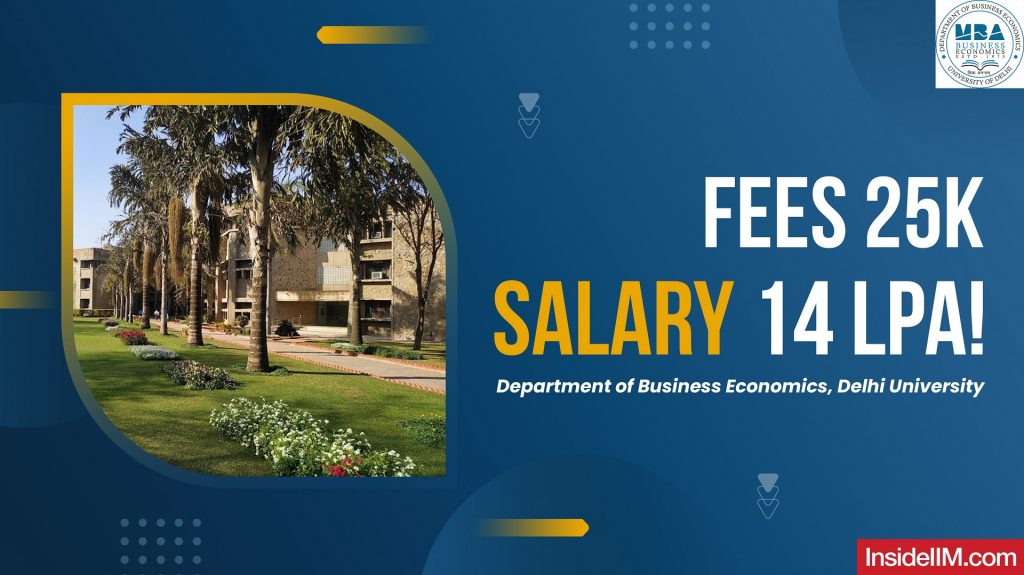 Department of Business Economics: An MBA Degree In Rs. 25K That Promises Rs. 14 LPA Average Salary