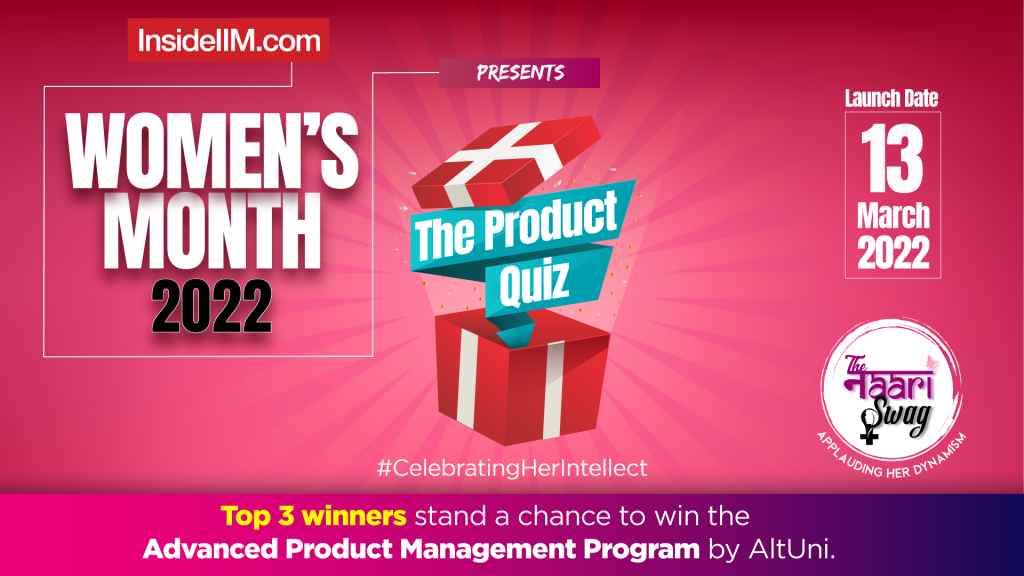 The Product Management Quiz - Winners To Get Prizes Worth INR 24,999/-