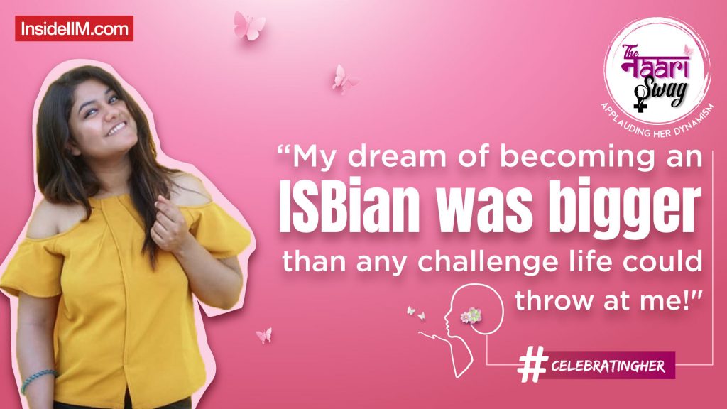 Her Dream Of Becoming An ISBian Was Bigger Than Any Challenge Life Could Throw At Her!