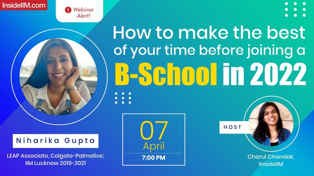 Up Your Game By Upskilling Yourself Before Joining A Bschool In 2022, Ft. Niharika Gupta