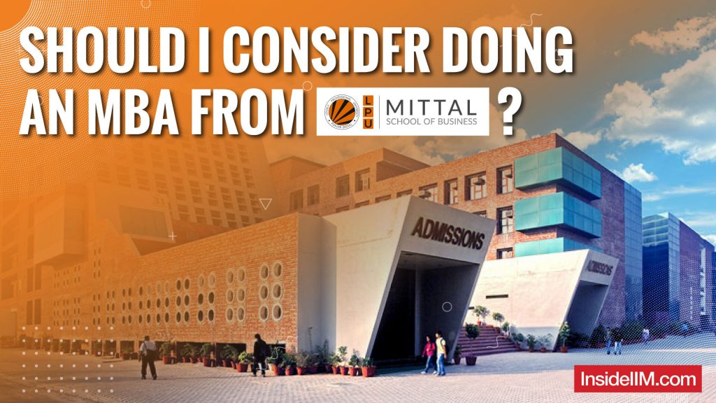 Should I Consider Doing An MBA From LPU’s B-School?