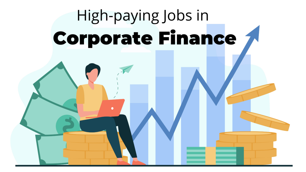 Here’s Why Corporate Finance Is One Of The Hottest Jobs In The Market - Infographic