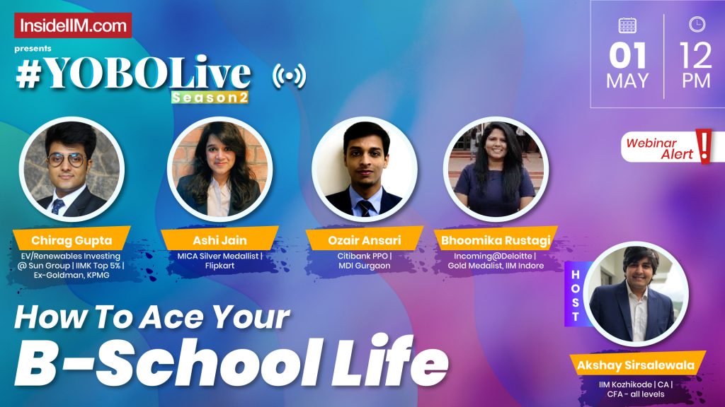 How To Ace Your B-School Life - Answered By B-School Alumni | #YOBOLive S02E01