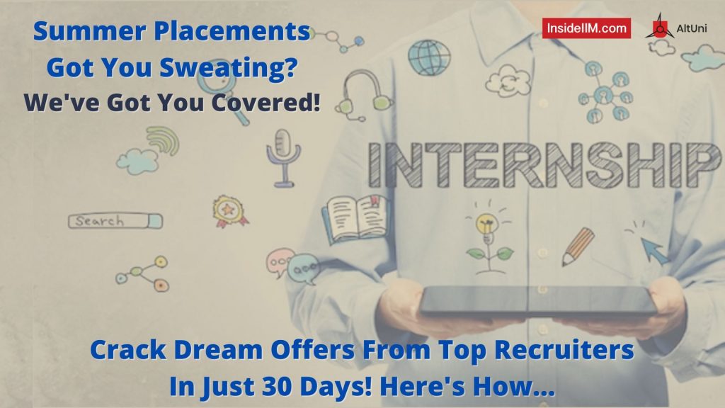 5 Compelling Reasons to Take MBA Summer Placements Seriously