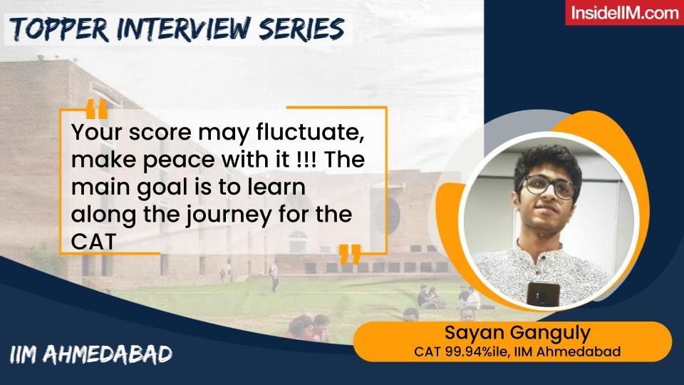 Why I Received 0 Calls Despite 99.41%ile In My First CAT Attempt- Sayan, CAT' 21 99.94%ile, IIM A Co'24