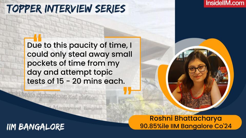 From The Wrong Exam Centre To IIM Bangalore - Roshni's CAT Prep Journey And More