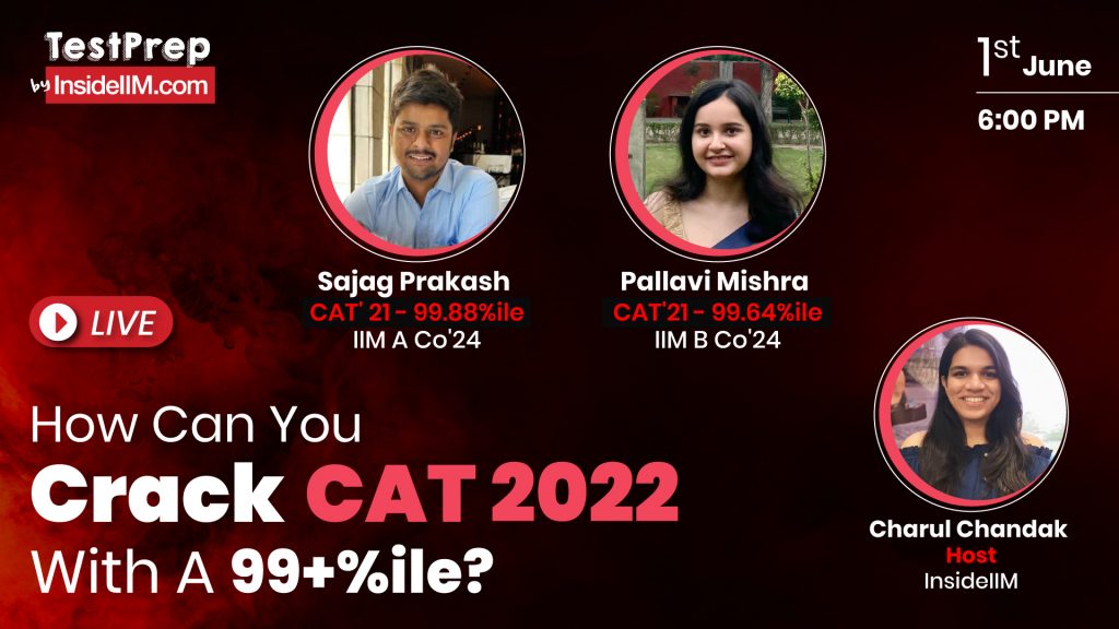 How Can You Crack CAT And Make It To The Best B-Schools? Ft. 99.6+ %ilers, IIM A, B Students