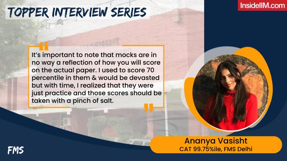 "Around 50% Marks Will Fetch You 99 Percentile On CAT" - Ananya Vasisht, CAT 99.75%ile, FMS Delhi