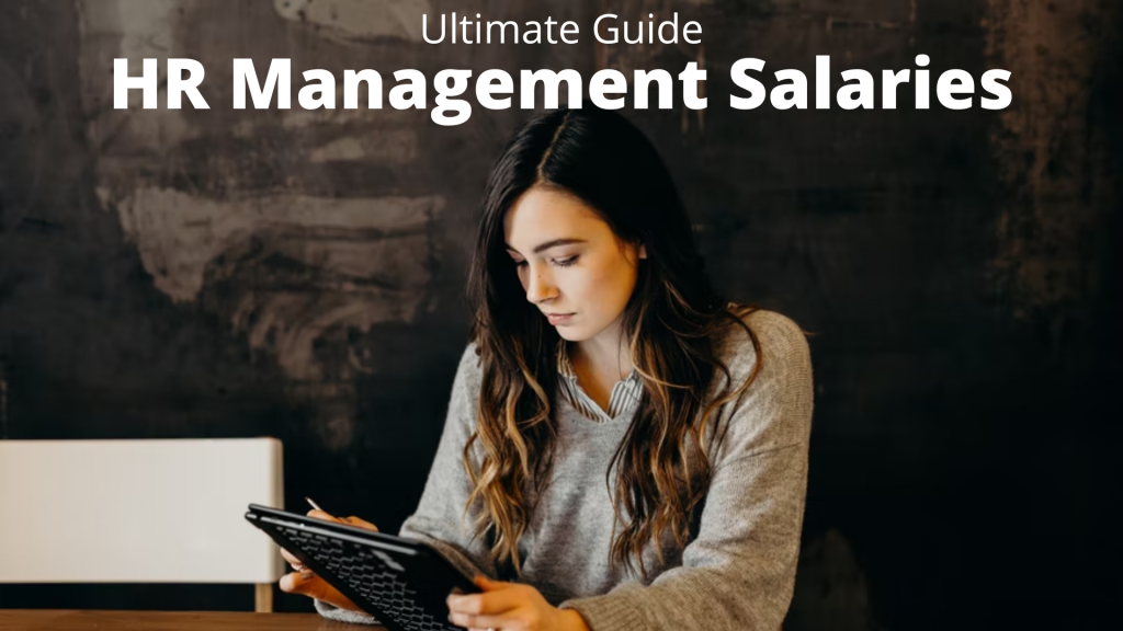 The Comprehensive Guide to HR Management Salaries in India