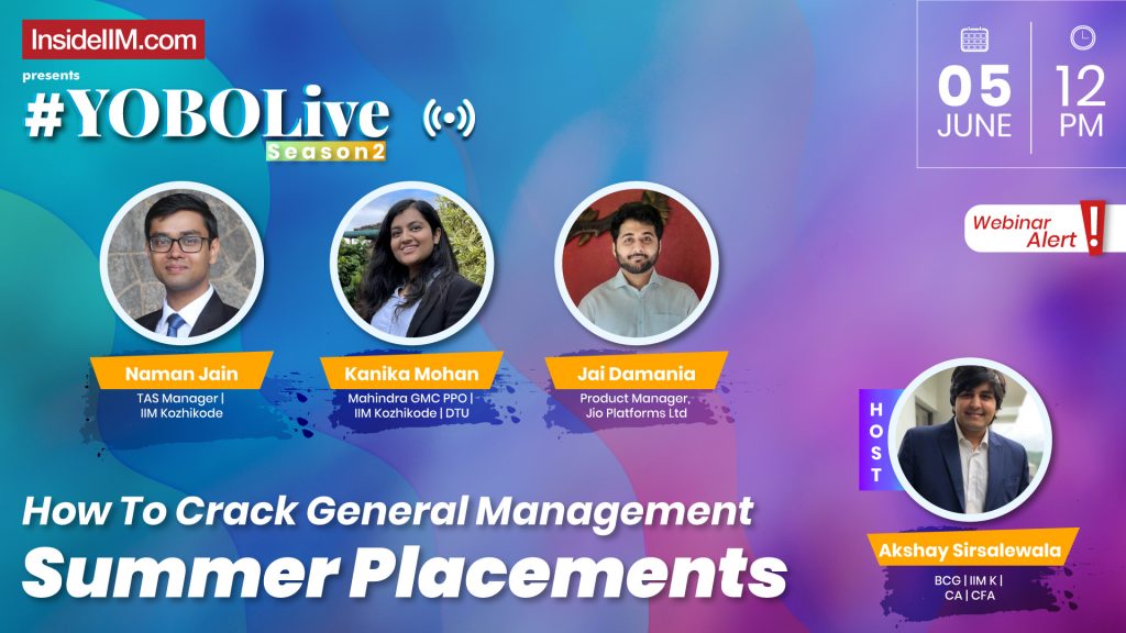 How To Crack A General Management Summer Placement Ft. TAS, Mahindra GMC, Jio Platforms