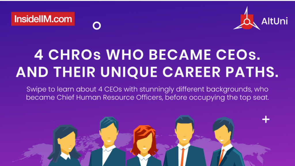 Can A CEO Title Be The Endgame For CHROs? Inside: The Stories Of 4 Such CHROs.