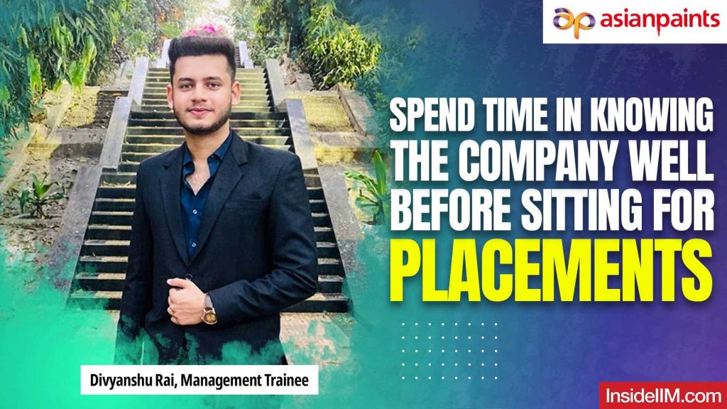 5 Things That I Followed To Crack My Dream Job At Asian Paints, Ft. Divyanshu Rai, Management Trainee