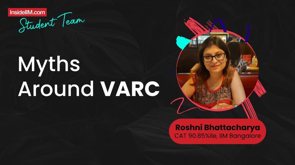 VARC Myths Busted By IIM Bangalore Student | Roshni Bhattacharya, IIM B'24
