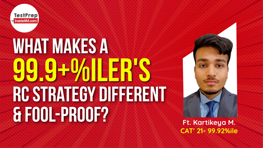 Stagnant VARC Scores? Try This Approach By CAT Topper (CAT 99.92%iler) To Score A 99%ile | CAT 2022